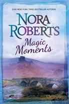 Nora Roberts - Magic Moments