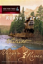 Robyn Carr - Verliebt in Virgin River