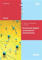 Herte, Lotha Hertel, Lothar Hertel, Dipl -Po Hertel Lothar, Oberbichle, Brigitt Oberbichler... - Technische Regeln systematisch recherchieren