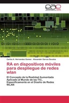 Alexande Garcia Davalos, Alexander Garcia Davalos, Carlos Hernandez Gomez, Carlos A Hernandez Gomez, Carlos A. Hernandez Gomez - RA en dispositivos móviles para despliegue de redes wlan