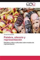 Teresa Porzecanski - Palabra, silencio y representación