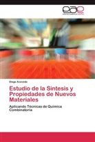 Diego Acevedo - Estudio de la Sintesis y Propiedades de Nuevos Materiales