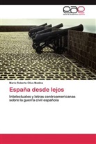 Mario Roberto Oliva Medina - España desde lejos
