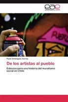 Paula Domínguez Correa - De los artistas al pueblo