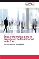 Kristina García Sáenz - Ética corporativa para la protección de las minorías en la S.A.