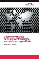 Yoandris Sierra Lara - Desenvolvimiento capitalista y transición socialista en la periferia