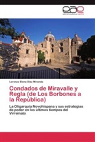Lorenza Elena Díaz Miranda - Condados de Miravalle y Regla (de Los Borbones a la República)
