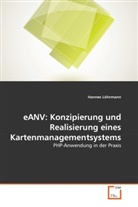 Hannes Löhrmann - eANV: Konzipierung und Realisierung eines Kartenmanagementsystems