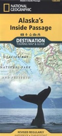 National Geographic Maps - National Geographic DestinationMaps: National Geographic Destination Touring Map & Guide Alaska's Inside Passage