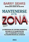 Barry Sears - Mantenerse en la zona