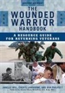 Janelle Hill, Janelle/ Lawhorne Hill, Cheryl Lawhorne, Cheryl Lawhorne-Scott, Janelle B Moore, Janelle B. Moore... - The Wounded Warrior Handbook