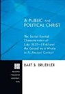 Bart B. Bruehler - A Public and Political Christ
