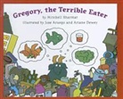 Mitchell Sharmat, Jose Aruego, Ariane Dewey - Gregory, the Terrible Eater