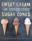 Dabney Gough, Kris Hoogerhyde, Kris/ Walker Hoogerhyde, Anne Walker - Sweet Cream and Sugar Cones