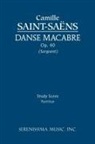 Camille Saint-Sa ns, Camille Saint-Saens, Camille Saint-Saëns, Richard W. Sargeant, Richard W. Sargeant Jr. - Danse macabre, Op.40
