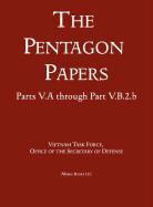 Office of the Secretary of Defense - United States - Vietnam Relations 1945 - 1967 (The Pentagon Papers) (Volume 6)