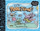 Ethan Long, Ethan Long - Balloon Toons: Pooltime