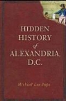 Michael Lee Pope - Hidden History of Alexandria, D.C