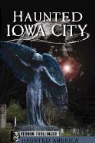 Vernon Trollinger - Haunted Iowa City