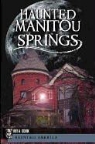 Stephanie Waters Moding, Stephanie Waters - Haunted Manitou Springs