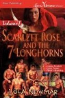 Lola Newmar - Scarlett Rose and the Seven Longhorns, Volume 1 [Loving Scarlett: Leo's Crown: Rhett's Branding] (Siren Publishing Lovextreme Forever)