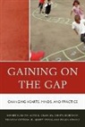 Tim Cotman, Cotman Tim, Alvin Crawley, Crawley Alvin, Cheryl Robinson, Robinson Cheryl... - Gaining on the Gap