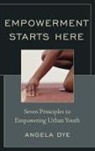 Angela Dye - Empowerment Starts Here