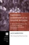 Jack Barentsen, Jack/ Esler Barentsen - Emerging Leadership in the Pauline Mission