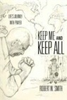 Robert W. Smith - Keep Me and Keep All