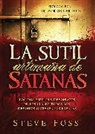 Steve Foss - La Sutil Artimaña de Satanás / Satan's Dirty Little Secret