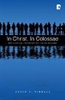 Derek Tidball, Derek J. Tidball - In Christ, in Colossae