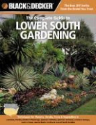 Lynn M. Steiner - Complete Guide to Lower South Gardening