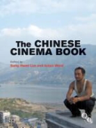Song Lim, Song Hwee Lim, Song Hwee Ward Lim, Julian Ward, Song Hwee Lim, Song Hwee (The Chinese University of Hong Kong) Lim... - The Chinese Cinema Book