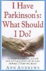 Ann Andrews - I Have Parkinson's