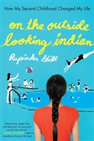 Rupinder Gill - On the Outside Looking Inidan