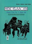 Felix (COP) Mendelssohn, Felix Mendelssohn-Bartholdy - Mendelssohn Piano Trio No. 1 in D Major, Op. 49
