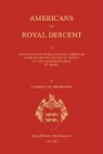 Charles H. Browning, Charles Henry Browning - Americans of Royal Descent. a Collection of Genealogies of American Families Whose Lineage Is Traced to the Legitmate Issue of Kings. Second Edition