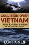 Don Harten, Harten Harten - Collision Over Vietnam