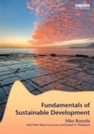Peter Blaze Corcoran, Niko Roorda, Niko Corcoran Roorda, Joseph Weakland - Fundamentals of Sustainable Development