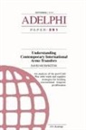 Davi Mussington, David Mussington, Mussington Davi, Mussington David - Understanding Contemporary International Arms Transfers