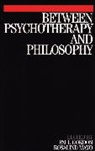 GORDON, P Gordon, Paul Gordon, Paul Mayo Gordon, Mayo, Rosalind Mayo - Between Psychotherapy and Philosophy