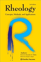 Avraam Isayev, Avraam I Isayev, Avraam I. Isayev, Alexander Malkin, Alexander Y Malkin, Alexander Y. Malkin... - Rheology