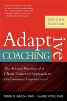 Terry Bacon, Terry R Bacon, Terry R. Bacon, Terry R. Voss Bacon, Laurie Voss, Laurie Bacon Voss - Adaptive Coaching