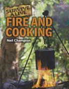 Neil Champion - Fire and Cooking