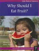 Ruby Maile - Why Should I Eat Fruit?