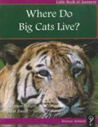 Ben Smith - Where Do Big Cats Live?