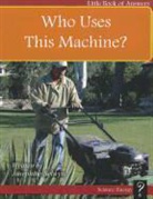 Josephine Selwyn - Who Uses This Machine?