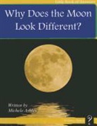 Michele Ashley, Cam Gregory - Why Does the Moon Look Different?