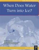 Josephine Selwyn - When Does Water Turn Into Ice?