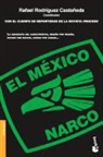 Rodriguez Castaneda Rafel - El Mexico Narco = The Narco Mexico